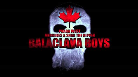 balaclava boys prada west|Balaclava Boys ft Snak The Ripper & Merkules .